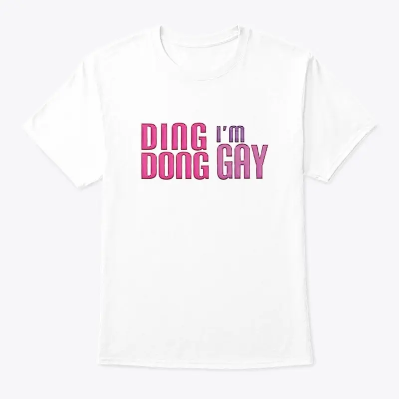 Ding Dong I'm Gay 