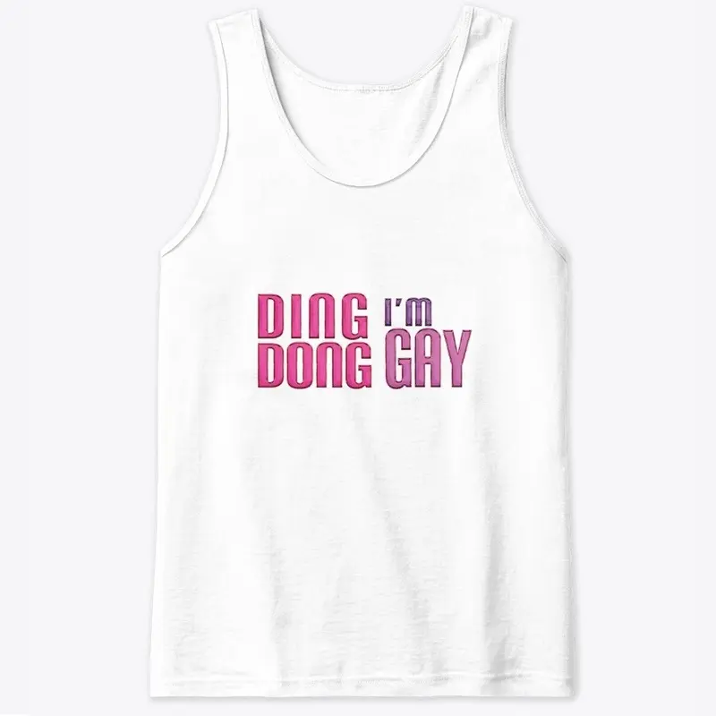 Ding Dong I'm Gay 